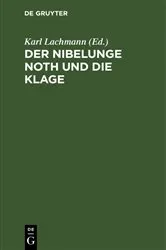 Book cover of Der Nibelunge Noth und die Klage (10th ed.) by Karl Lachmann