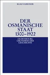 Book cover of Der Osmanische Staat 1300-1922 (2nd ed.) by Klaus Kreiser