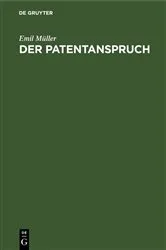 Book cover of Der Patentanspruch by Emil Müller