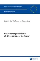 Book cover of Der Personengesellschafter als Glaeubiger seiner Gesellschaft by L. Graf Wolffskeel v. Reichenberg
