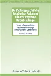 Book cover of Der Petitionsausschuss des Europäischen Parlament und der Europäische Bürgerbeauftragte by Antonius Hamers