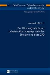 Book cover of Der Pfaendungsschutz der privaten Altersvorsorge nach den §§ 851c und 851d ZPO by Unknown