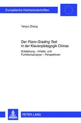 Book cover of Der «Piano Grading Test» in der Klavierpaedagogik Chinas by Yanjun Zhang