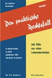 Book cover of Der praktische Rechtsfall by Günther Bestgen