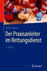 Book cover of Der Praxisanleiter im Rettungsdienst (2nd ed.) by Steffen Pluntke
