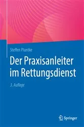 Book cover of Der Praxisanleiter im Rettungsdienst (3rd ed.) by Steffen Pluntke