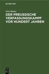 Book cover of Der preußische Verfassungskampf vor hundert Jahren by Paul Haake