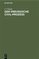 Book cover of Der preussische Civil-Prozess (2nd ed.) by Unknown