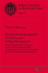 Book cover of Der privatrechtsgestaltende Verwaltungsakt im Regulierungsrecht by Bernhard Kempen