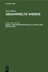 Book cover of Der Protestantismus als Kritik und Gestaltung by Renate Albrecht