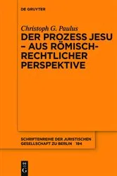 Book cover of Der Prozess Jesu - aus römisch-rechtlicher Perspektive by Christoph G. Paulus