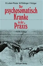 Book cover of Der psychosomatisch Kranke in der Praxis (5th ed.) by M. Balint