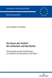 Book cover of Der Raum der Freiheit, der Sicherheit und des Rechts by Valeska Nieden