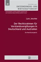 Book cover of Der Rechtsrahmen fuer Vorstandsverguetungen in Deutschland und Australien by Unknown