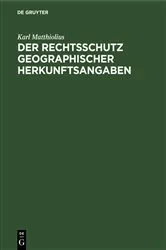 Book cover of Der Rechtsschutz geographischer Herkunftsangaben by Unknown