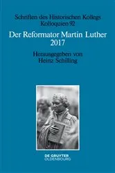 Book cover of Der Reformator Martin Luther 2017 by Heinz Schilling