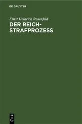 Book cover of Der Reich-Strafprozeß (3rd ed.) by Ernst Heinrich Rosenfeld