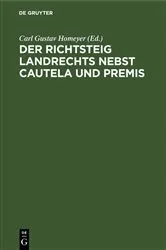 Book cover of Der Richtsteig Landrechts nebst Cautela und Premis by Unknown