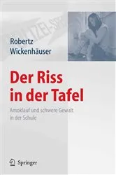 Book cover of Der Riss in der Tafel by Frank J. Robertz