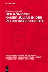 Book cover of Der Römische Kaiser Julian in der Religionsgeschichte by Johannes Leipoldt
