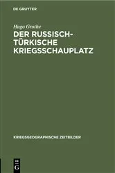 Book cover of Der russisch-türkische Kriegsschauplatz by Hugo Grothe