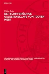 Book cover of Der schiffbrüchige Galeerensklave vom Todten Meer by Walther Rehm