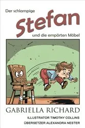 Book cover of Der schlampige Stefan und die empörten Möbel by Gabriella Richard
