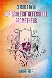 Book cover of Der schlechtgefesselte Prometheus by André Gide