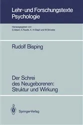Book cover of Der Schrei des Neugeborenen: Struktur und Wirkung by Rudolf Bisping