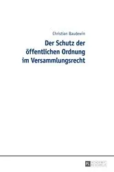 Book cover of Der Schutz der oeffentlichen Ordnung im Versammlungsrecht (2nd ed.) by Unknown