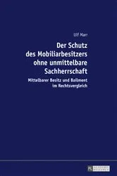 Book cover of Der Schutz des Mobiliarbesitzers ohne unmittelbare Sachherrschaft by Unknown