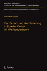 Book cover of Der Schutz und die Förderung kultureller Vielfalt im Welthandelsrecht by Unknown