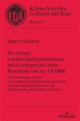 Book cover of Der Schutz von Geschaeftsgeheimnissen im Gerichtsprozess unter Beachtung von Art. 6 EMRK by Unknown