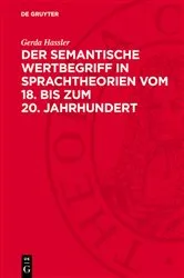 Book cover of Der semantische Wertbegriff in Sprachtheorien vom 18. bis zum 20. Jahrhundert by Gerda Hassler