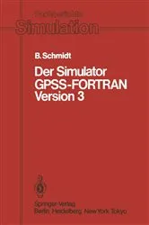 Book cover of Der Simulator GPSS-FORTRAN Version 3 by Bernd Schmidt