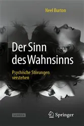 Book cover of Der Sinn des Wahnsinns by Neel Burton