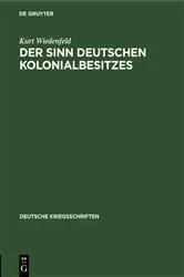Book cover of Der Sinn deutschen Kolonialbesitzes by Kurt Wiedenfeld