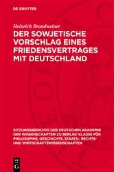 Book cover of Der sowjetische Vorschlag eines Friedensvertrages mit Deutschland by Heinrich Brandweiner