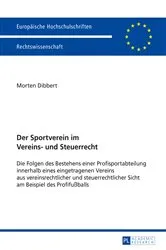 Book cover of Der Sportverein im Vereins- und Steuerrecht by Morten Dibbert