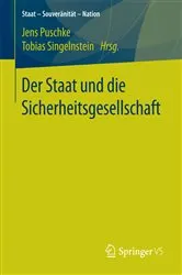 Book cover of Der Staat und die Sicherheitsgesellschaft by Jens Puschke