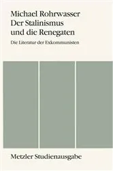 Book cover of Der Stalinismus und die Renegaten by Michael Rohrwasser