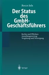 Book cover of Der Status des GmbH-Geschäftsführers by Rocco Jula