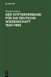 Book cover of Der Stifterverband für die Deutsche Wissenschaft 1920–1995 by Winfried Schulze