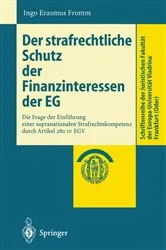 Book cover of Der strafrechtliche Schutz der Finanzinteressen de EG by Ingo Erasmus Fromm