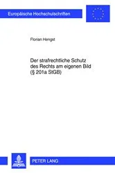 Book cover of Der strafrechtliche Schutz des Rechts am eigenen Bild (§ 201a StGB) by Unknown