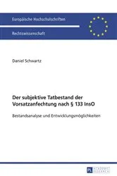 Book cover of Der subjektive Tatbestand der Vorsatzanfechtung nach § 133 InsO by Unknown