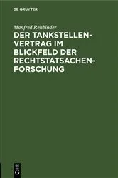Book cover of Der Tankstellenvertrag im Blickfeld der Rechtstatsachenforschung by Manfred Rehbinder
