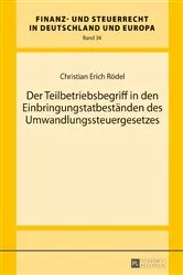 Book cover of Der Teilbetriebsbegriff in den Einbringungstatbestaenden des Umwandlungssteuergesetzes by Rainer Wernsmann
