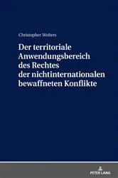 Book cover of Der territoriale Anwendungsbereich des Rechtes der nichtinternationalen bewaffneten Konflikte by Unknown