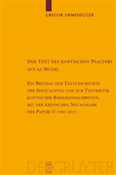 Book cover of Der Text des koptischen Psalters aus al-Mudil by Gregor Emmenegger